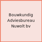 Bouwkundig Adviesbureau Nuwolt bv